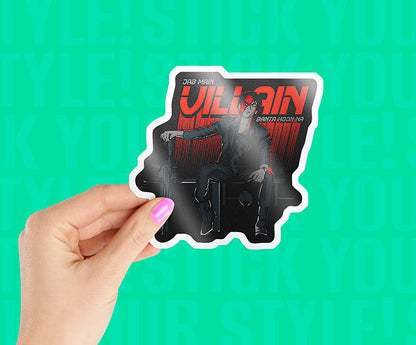 Jab Main Villain Banta Hoon Magnetic Sticker