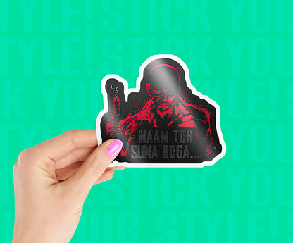 Naam Toh Suna Hoga Magnetic Sticker